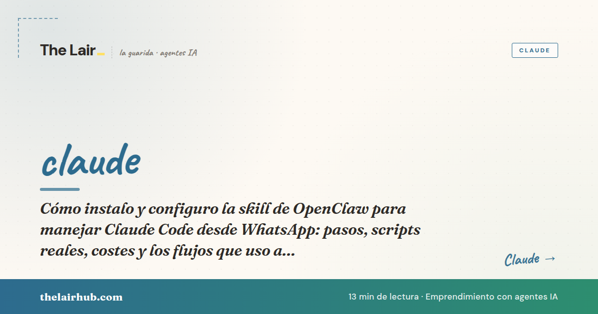 OpenClaw skill para manejar Claude Code: tutorial paso a paso